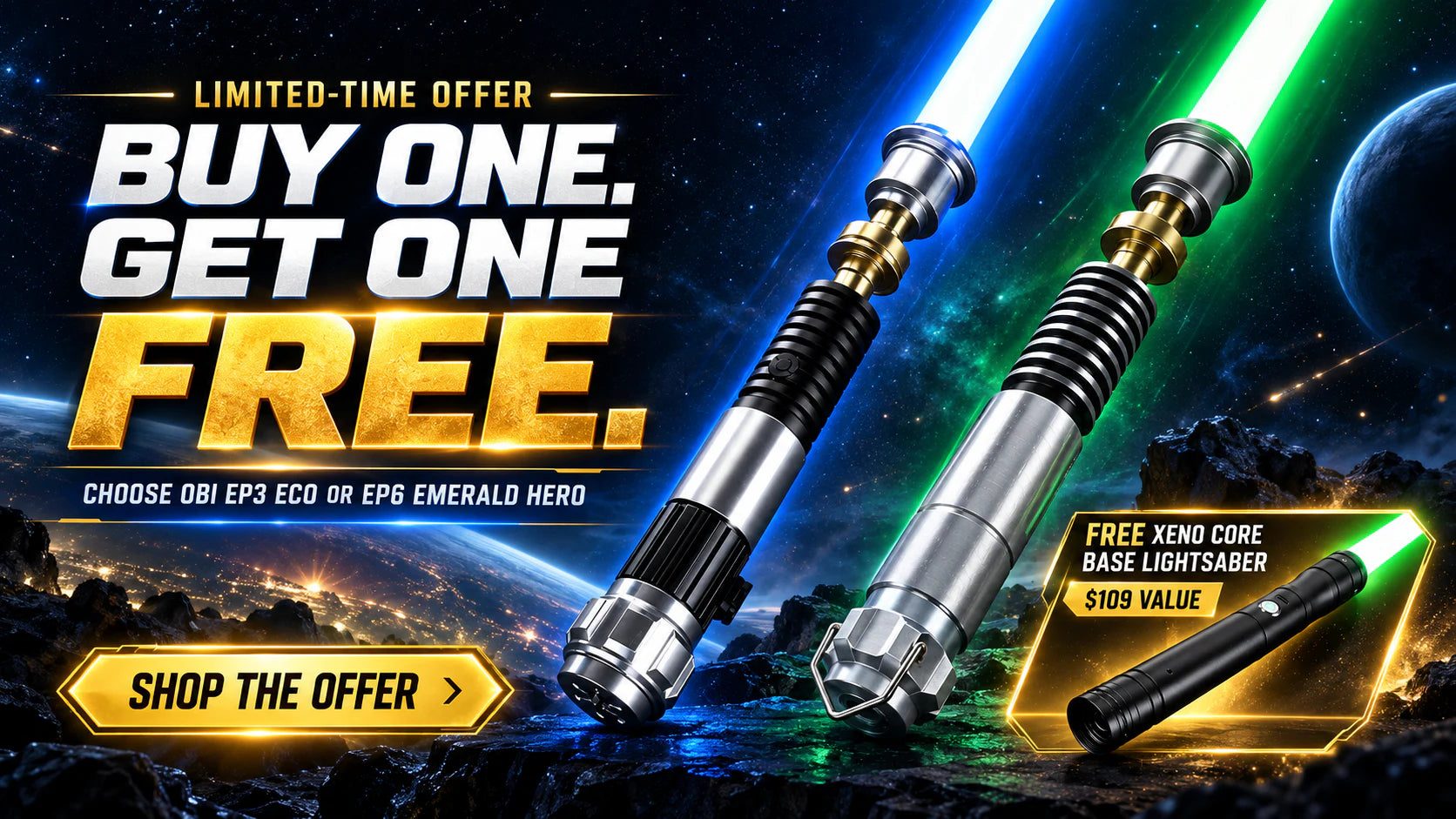 Buy an Obi EP3 ECO or EP6 Emerald Hero lightsaber and get a Xeno Core Base lightsaber free